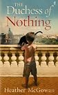 The Duchess of Nothing