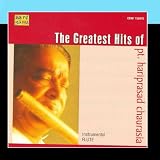 The Greatest Hits Of Pt. Hariprasad Chau