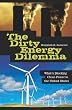 The Dirty Energy Dilemma: What's Blocking Clean Power in the United States