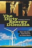 The dirty energy dilemma : what's blocking clean power in the United States