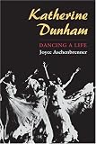 Katherine Dunham: DANCING A LIFE
