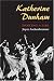 Book Katherine Dunham: DANCING A LIFE