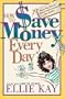 How to Save Money Every Day