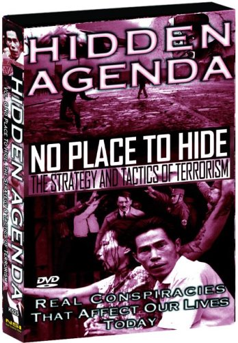 Hidden Agenda, Vol. 6: No Place to Hide, The Strategy  Tactics of Terrorism