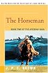 The Horseman: The Arizona Saga, Book II