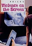 Violence on the screen