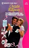 Millionaire And The Pregnant Pauper  (Follow That Baby) (Silhouette Yours Truly : Follow That Baby)