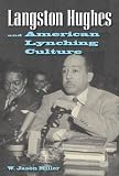 Langston Hughes and American Lynching Culture
