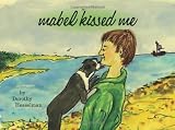 Mabel Kissed Me