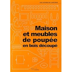 Maison et meubles de poup�e en bois d�coup�