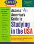 KAPLAN ACCESS AMERICA'S GUIDE TO STUDING IN THE USA