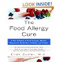 The Food Allergy Cure: A New Solution to Food Cravings, Obesity, Depression, Headaches, Arthritis, and Fatigue