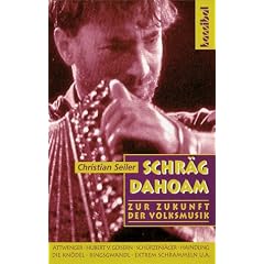Schr�g Dahoam: Zur Zukunft der Volksmusik