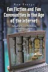 Fan Fiction and Fan Communities in the Age of the Internet by Unknown
