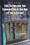 Fan Fiction and Fan Communities in the Age of the Internet Fan Fiction and Fan Communities in the Age of the Internet
