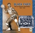 Black Fives 2007 Calendar: African American Basketball, 1904-1950