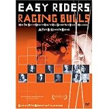 Easy Riders, Raging Bulls (2003)