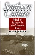 Redefining Southern Culture: Mind and Identity in the Modern South