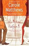 Let's Meet On Platform 8 (Red Dress Ink)