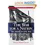 The War for a Nation (Warfare and History)