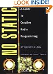 No Static: A Guide to Creative Radio...