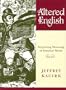Altered English: Surprising Meanings of Familiar Words