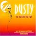 Dusty: The Original Pop Diva