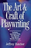 The Art & Craft of Playwriting
