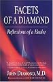 Facets of a Diamond: Reflections of a Healer
