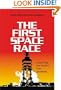 The First Space Race: Launching the World's First Satellites (Centennial of Flight Series)