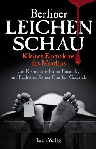 Produkt-Bild: Berliner Leichenschau: Kleines Einmaleins des Mordens