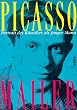 Picasso. Portrait des K�nstlers als junger Mann