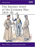 The Russian Army of the Crimean War 1854-56 (Men-at-Arms)
