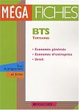 BTS Tertiaires : Economie g�n�rale, Economie d'entreprise, Droit