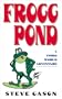 Frogg Pond: A Third World Adventure