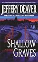 Shallow Graves