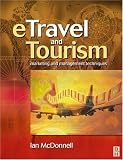 ETravel and Tourism: Marketing and Management Techniques