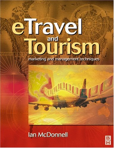City Travel Guides Discounted  Books : ETravel and Tourism: Marketing and Management Techniques