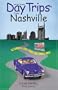 Day Trips from Nashville, 5th (Day Trips Series)