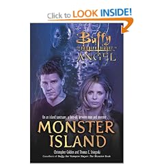 Monster Island (Buffy the Vampire Slayer Angel Unseen)