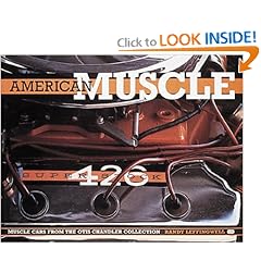 American Muscle: Muscle Cars From the Otis Chandler Collection