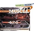 American Muscle: Muscle Cars From the Otis Chandler Collection by Randy Leffingwell