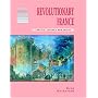 Revolutionary France: Liberty, Tyranny and Terror (Cambridge History Programme Key Stage 3)