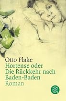 Hortense oder Die Rückkehr nach Baden-Baden