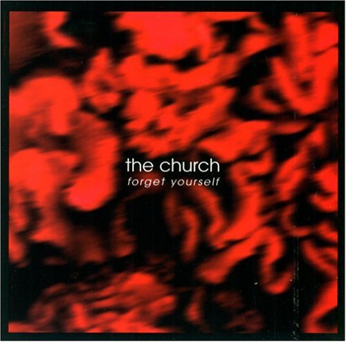 The Church - Forget Yourself - Zortam Music