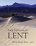 Daily Reflections for Lent 2007: Not by Bread Alone