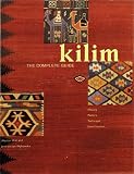 Kilim, The Complete Guide: History, Pattern, Technique, Identification