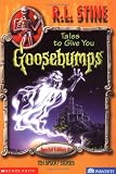 Tales To Give You Goosebumps: 10 Spooky Stories (Goosebumps Special Edition)