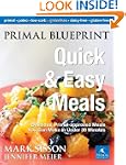 Primal Blueprint Quick and Easy Meals...