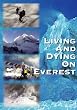 Living and Dying On Everest